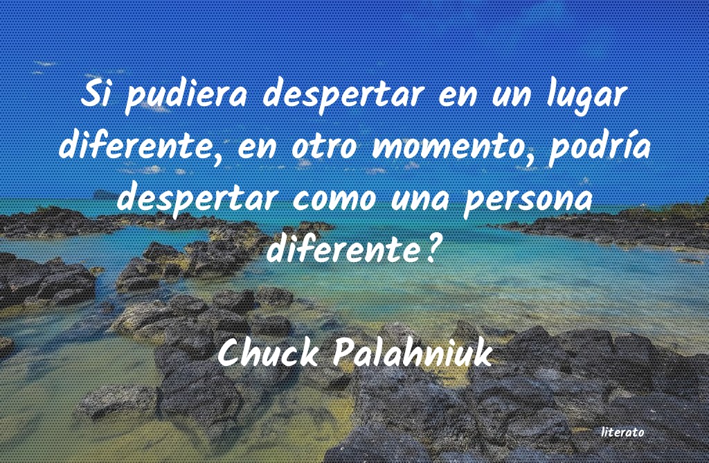 frases de Chuck Palahniuk