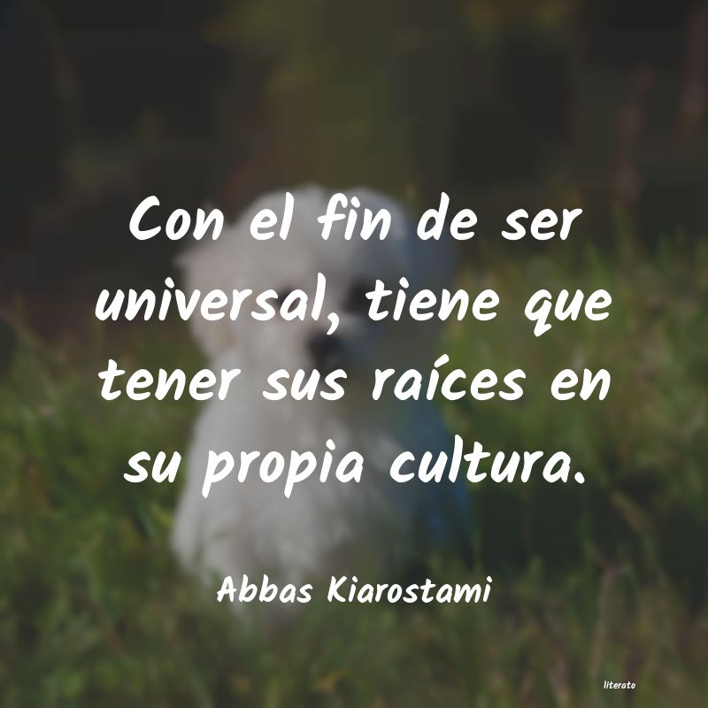 Frases de Abbas Kiarostami