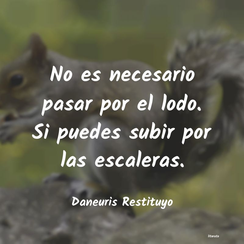 Frases de Daneuris Restituyo