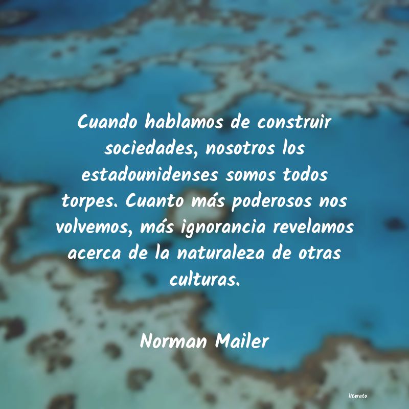 frases de Norman Mailer