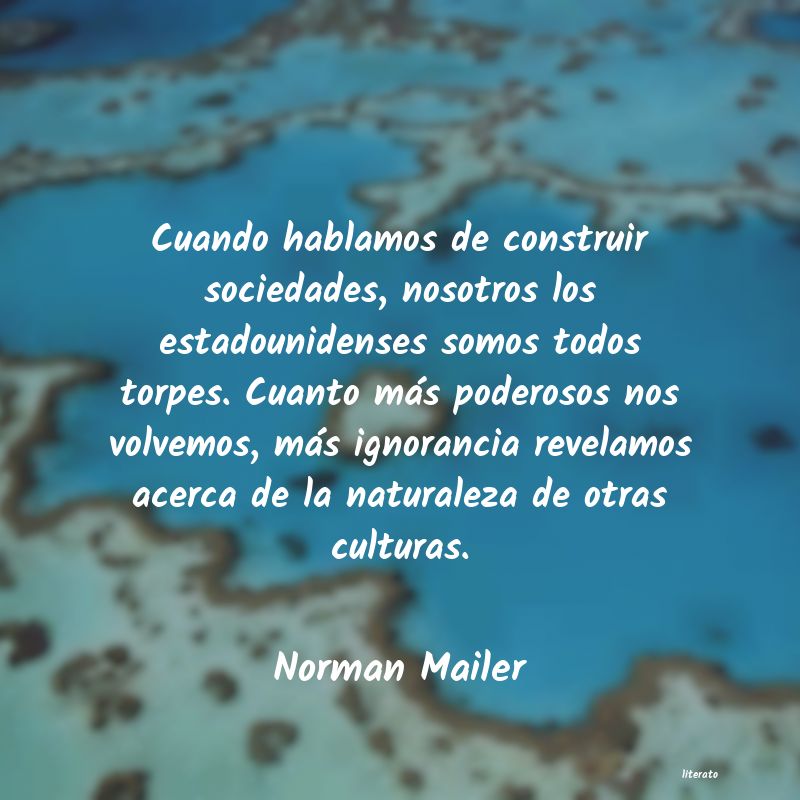 Frases de Norman Mailer