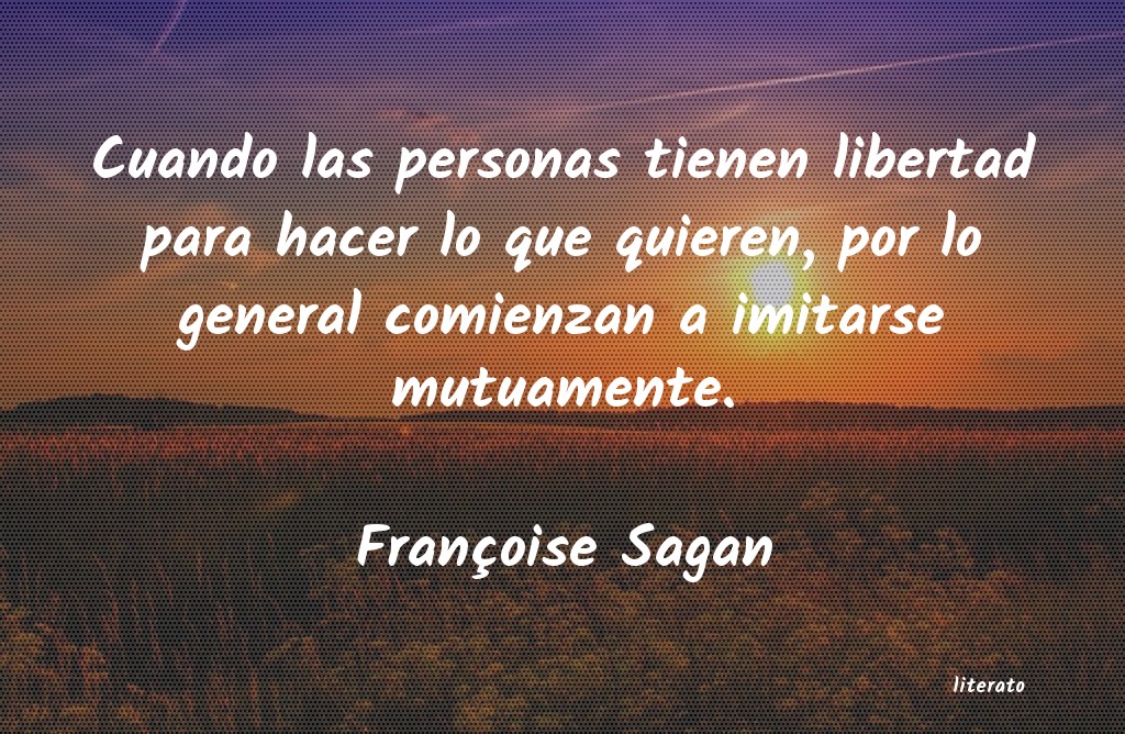 Frases de Françoise Sagan