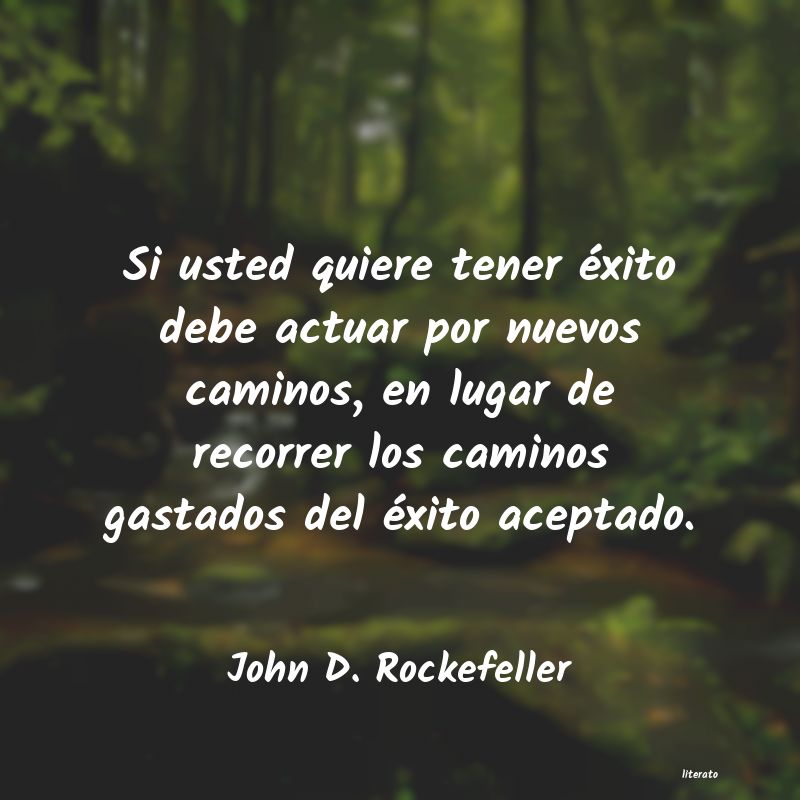 Frases de John D. Rockefeller