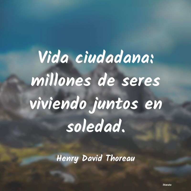 Frases de Henry David Thoreau