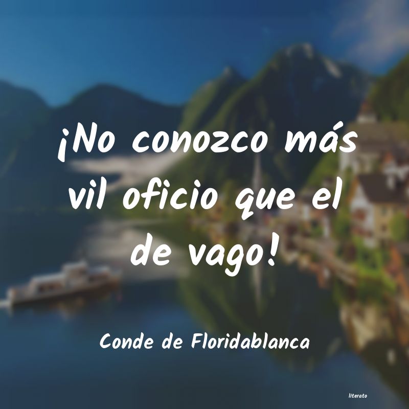 frases de Conde de Floridablanca