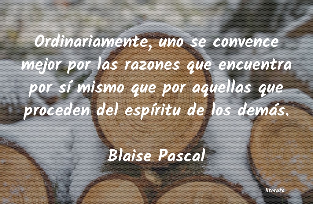 Frases de Blaise Pascal