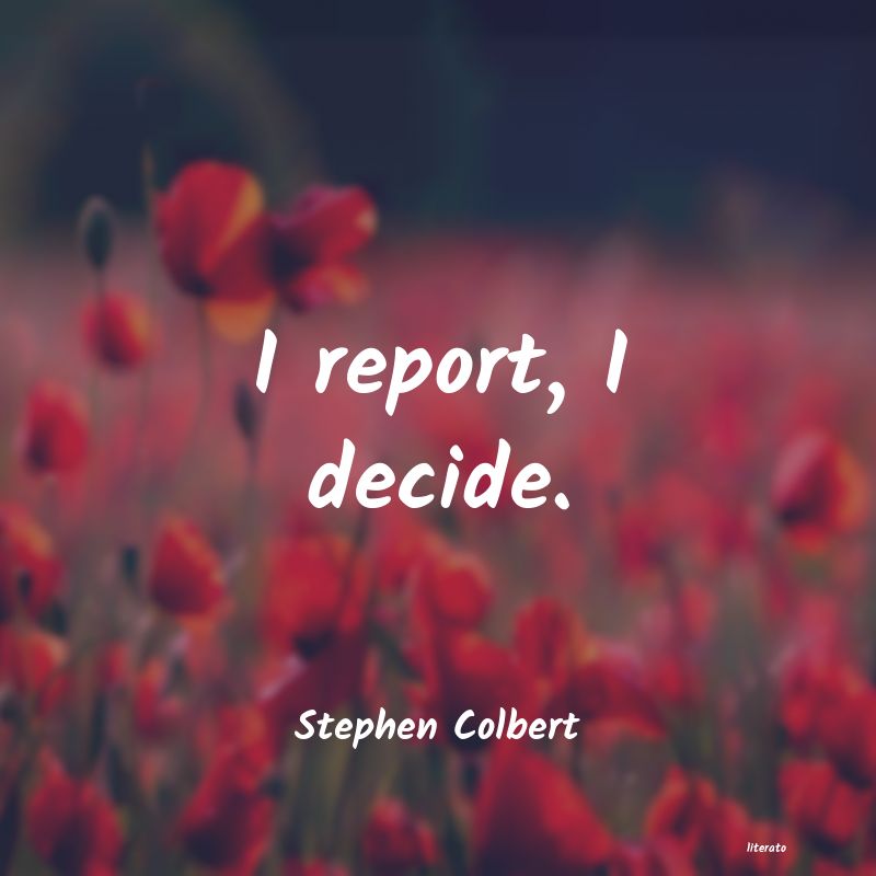 Frases de Stephen Colbert