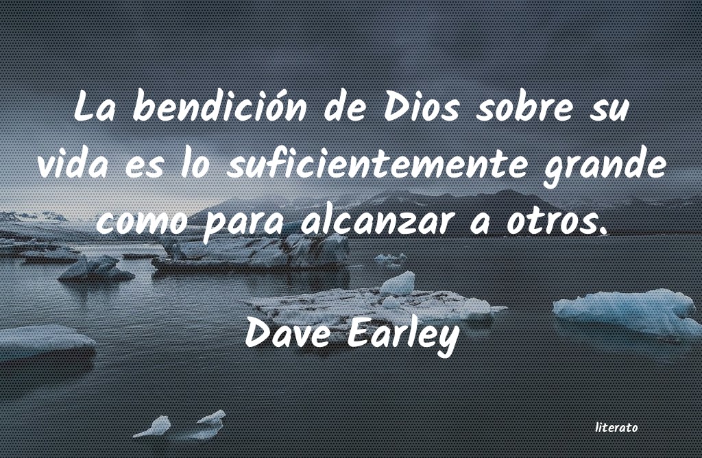 frases de Dave Earley