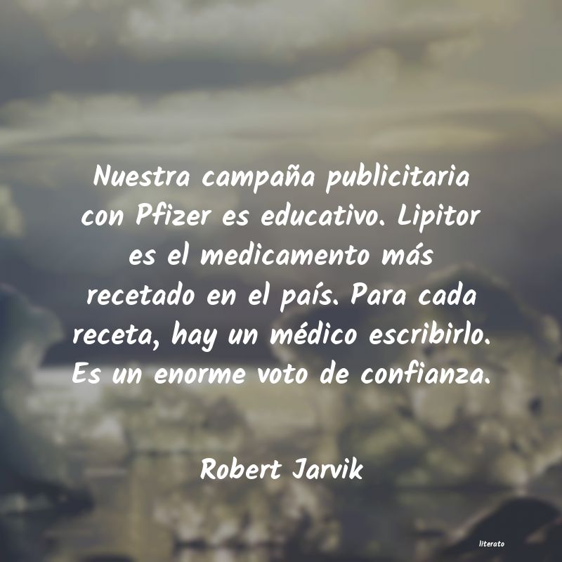 Frases de Robert Jarvik