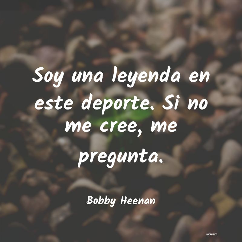 frases de Bobby Heenan