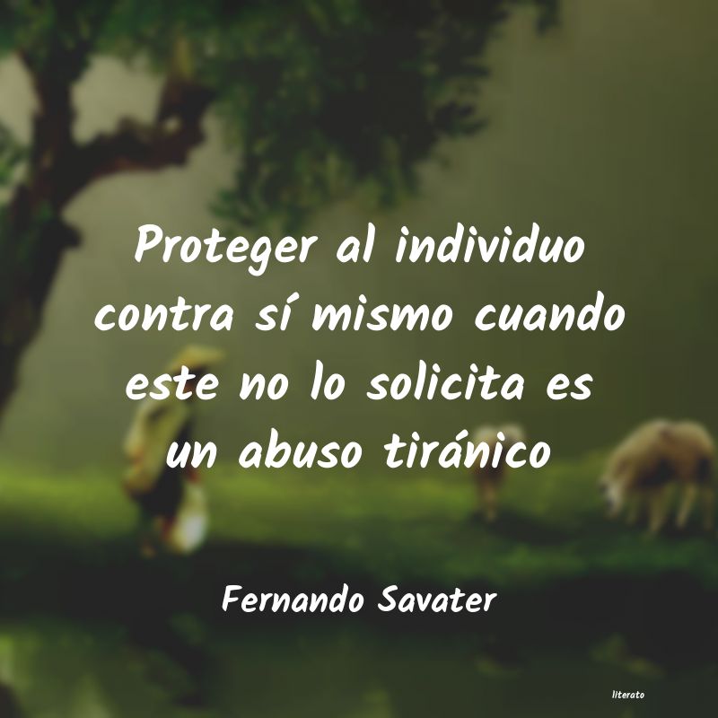 Frases de Fernando Savater