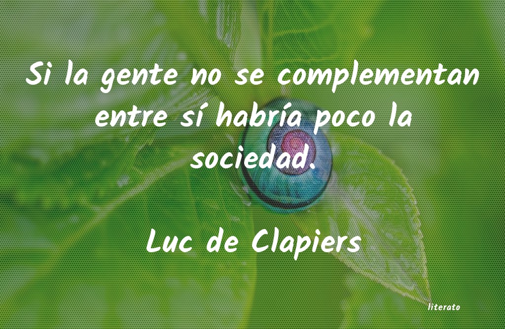 Frases de Luc de Clapiers