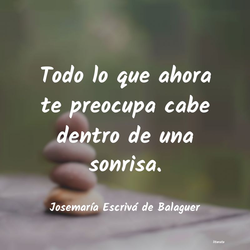 frases de JosemarÃa Escrivá de Balaguer