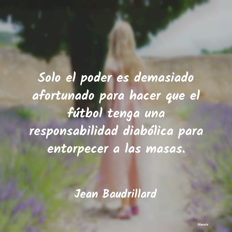 Frases de Jean Baudrillard