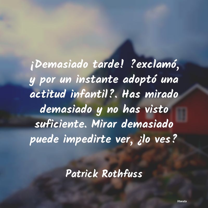 Frases de Patrick Rothfuss