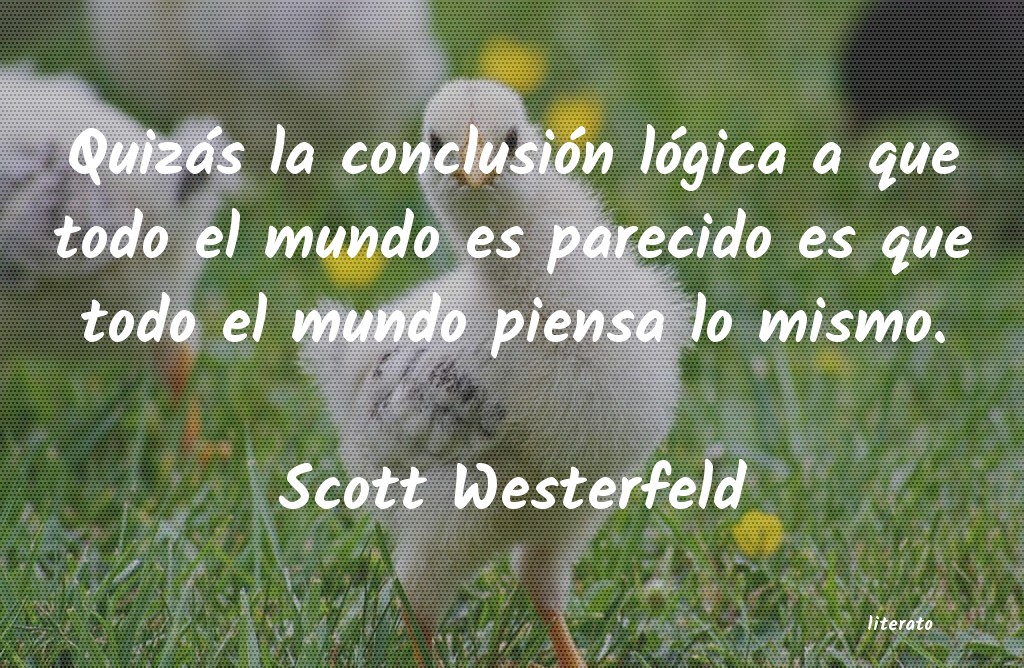 Frases de Scott Westerfeld
