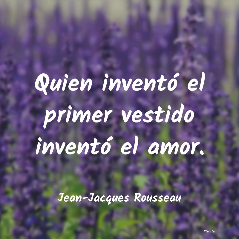 Frases de Jean-Jacques Rousseau