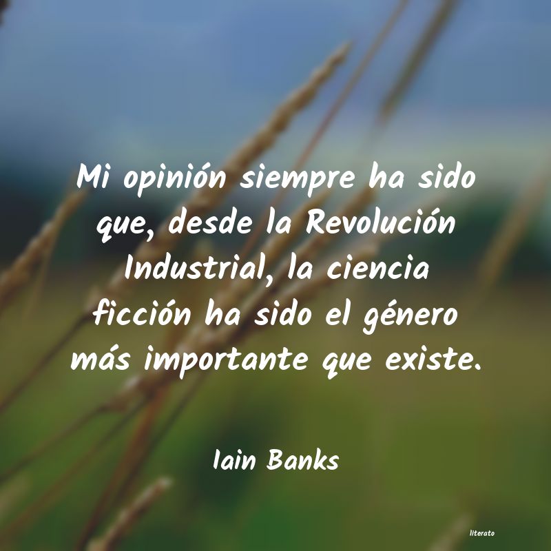 Frases de Iain Banks