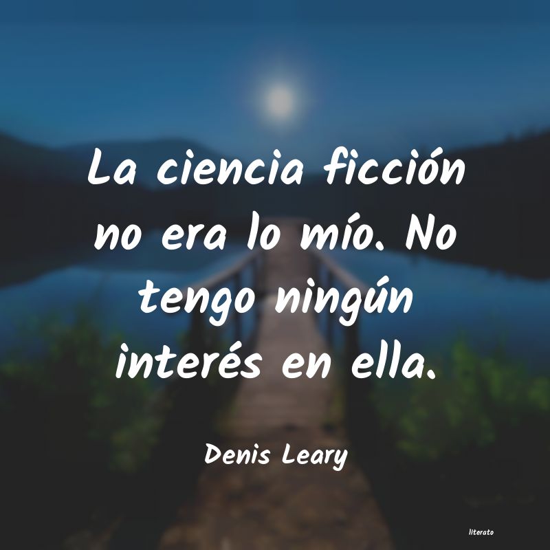 frases de Denis Leary