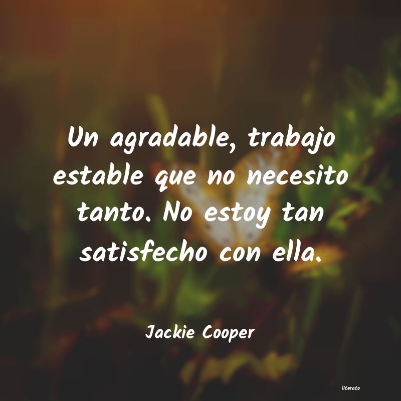 Frases de Jackie Cooper