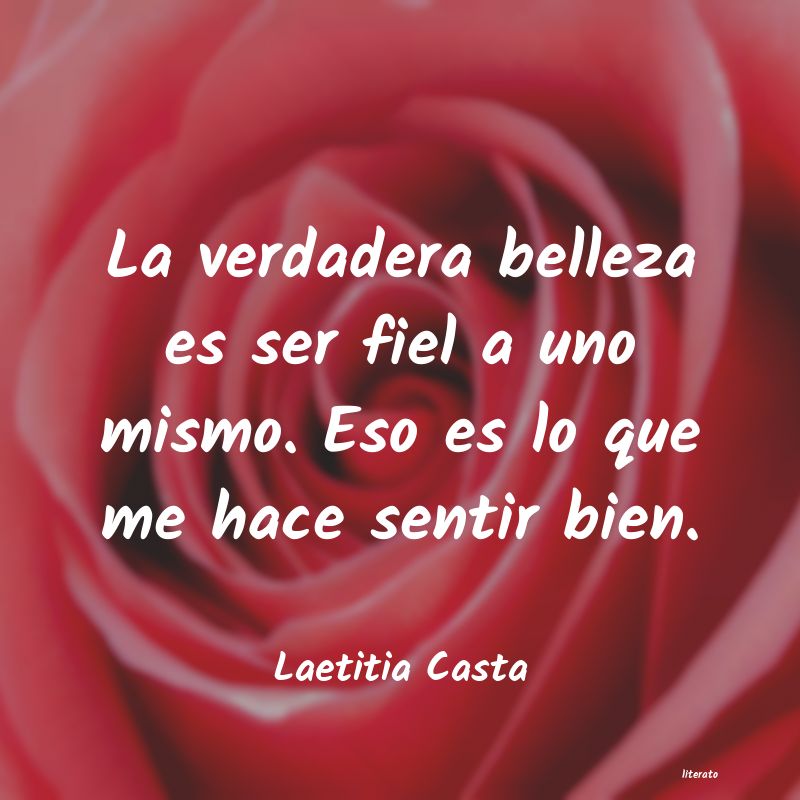Frases de Laetitia Casta