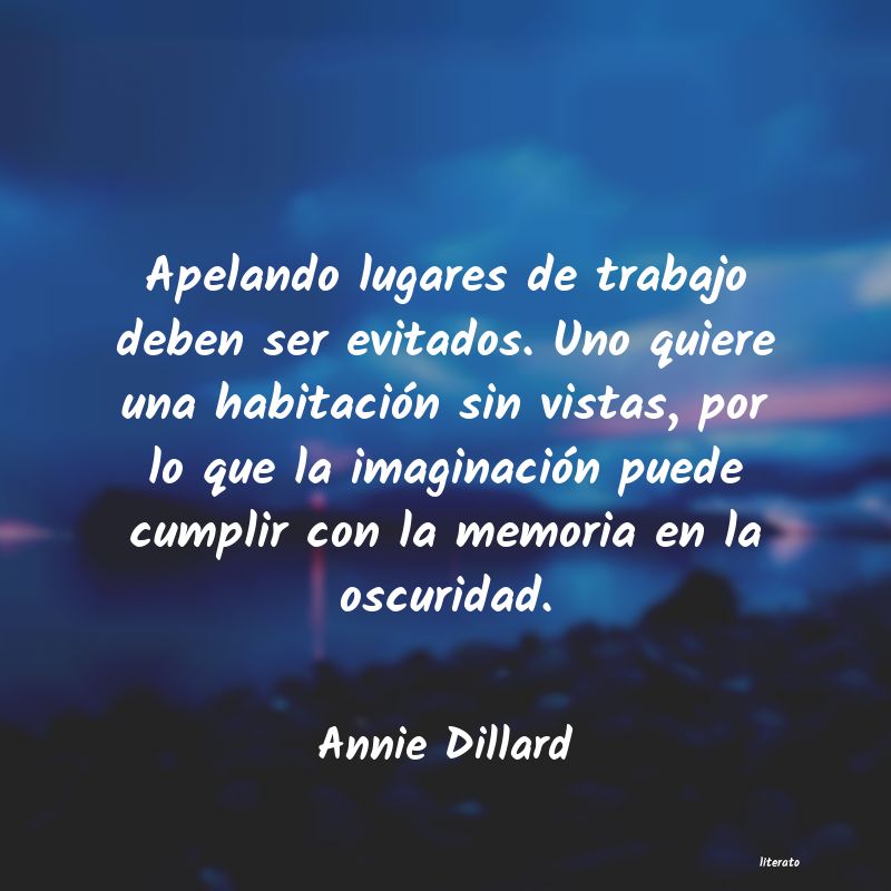 Frases de Annie Dillard