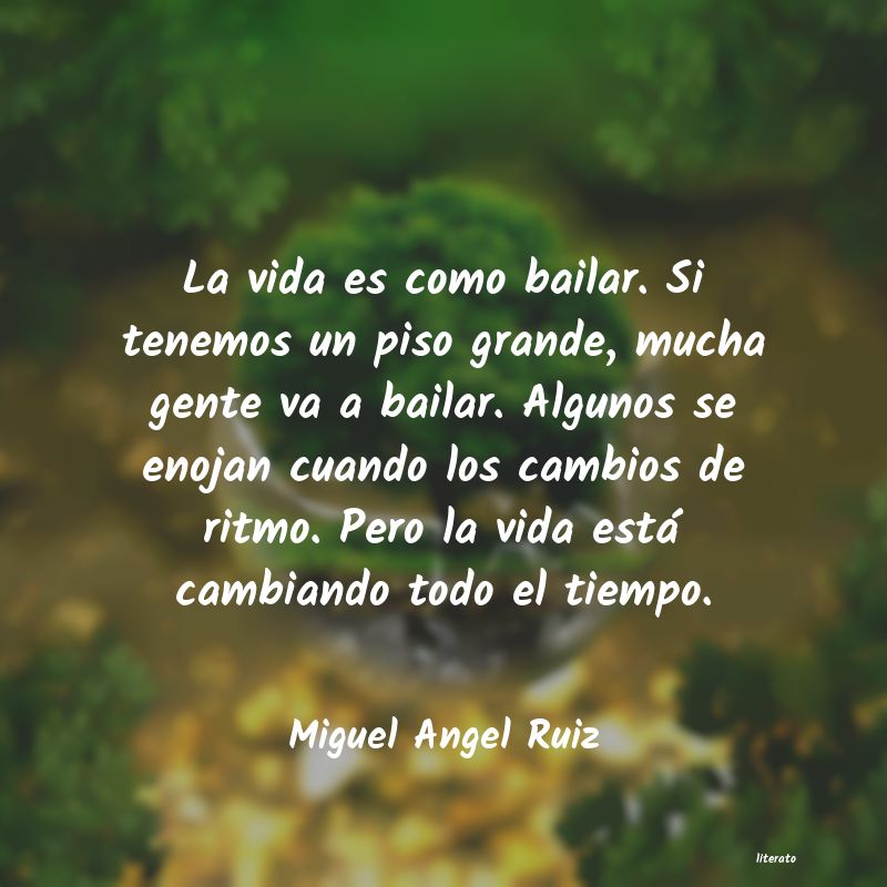 Frases de Miguel Angel Ruiz