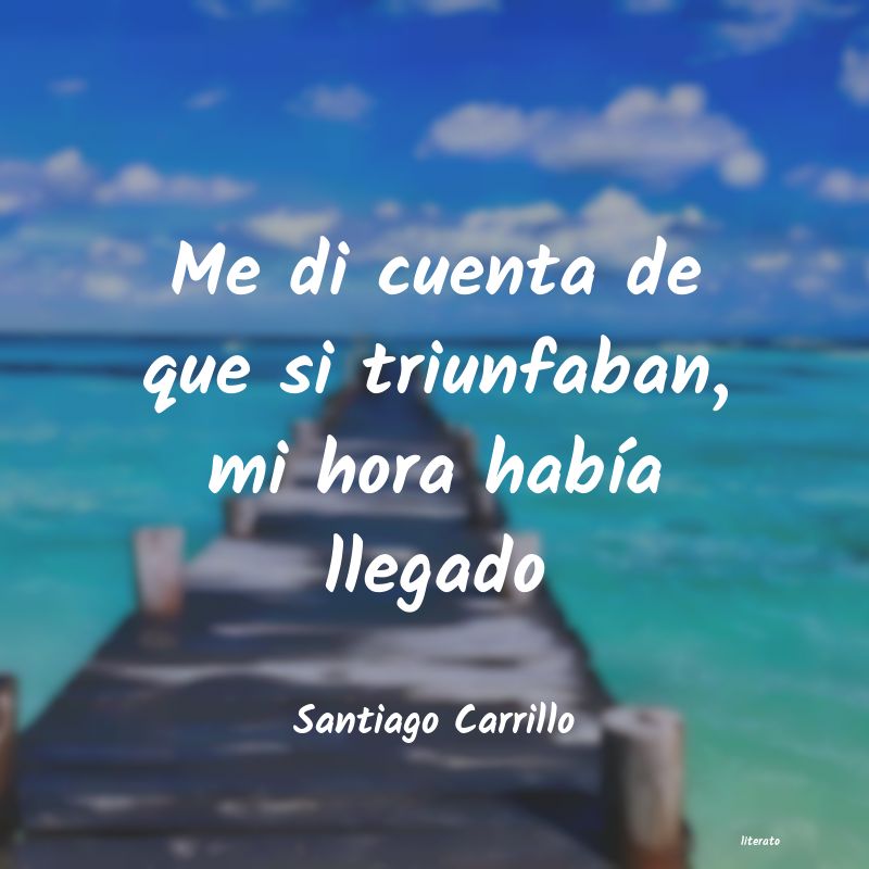 Frases de Santiago Carrillo