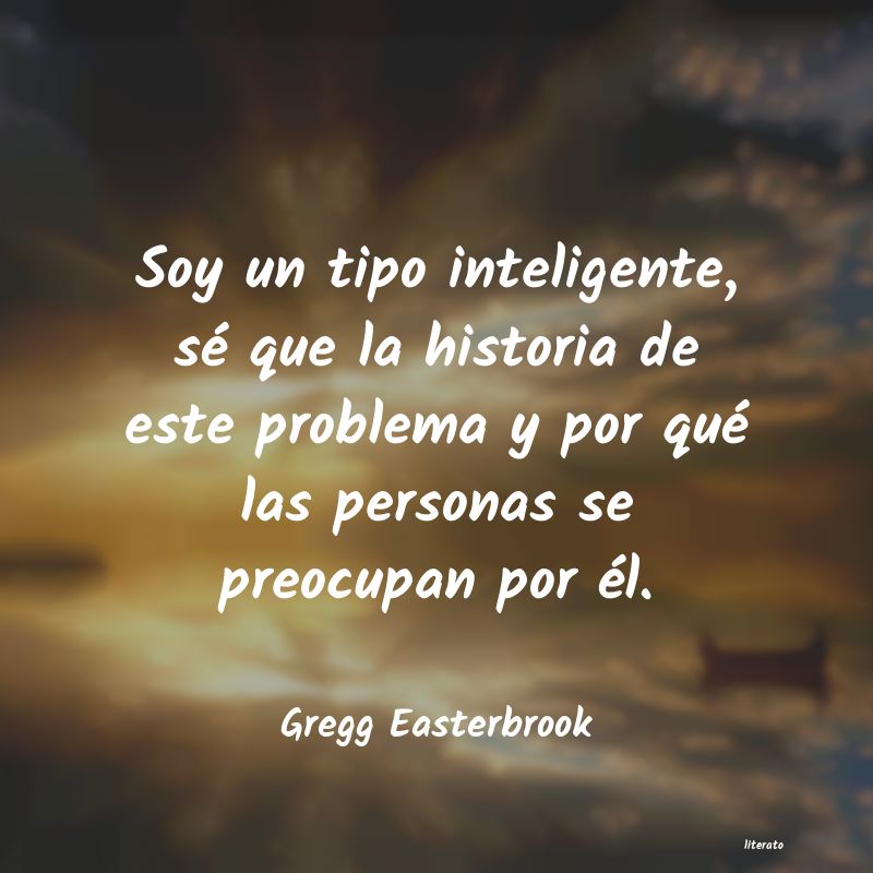 frases de Gregg Easterbrook
