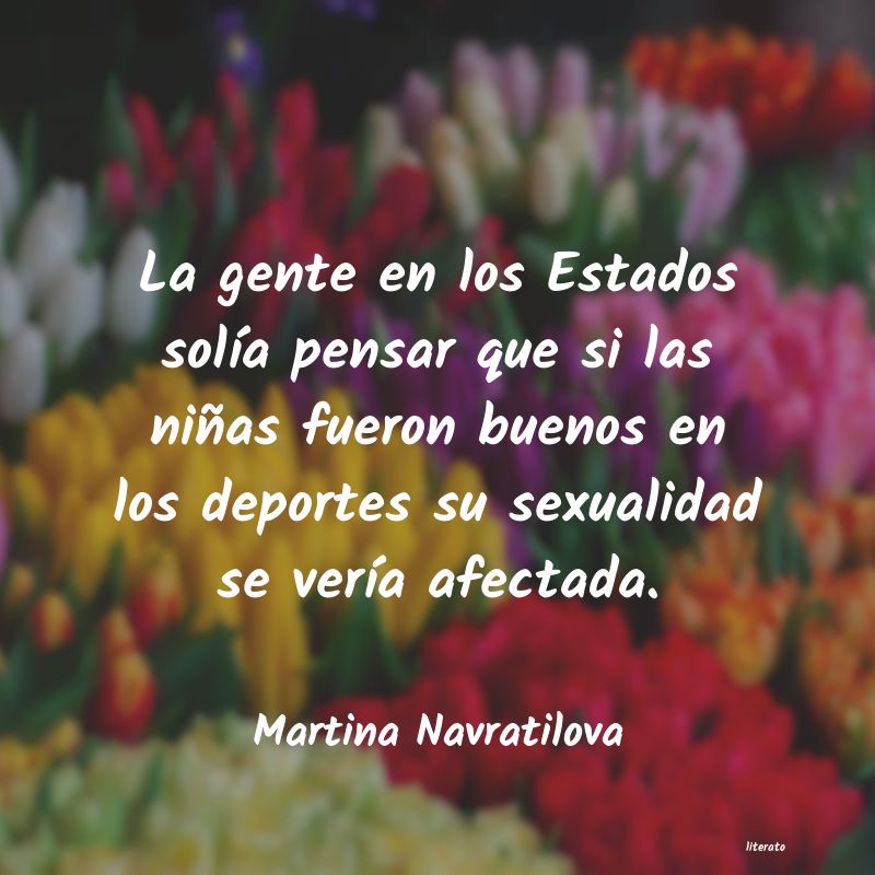 Frases de Martina Navratilova