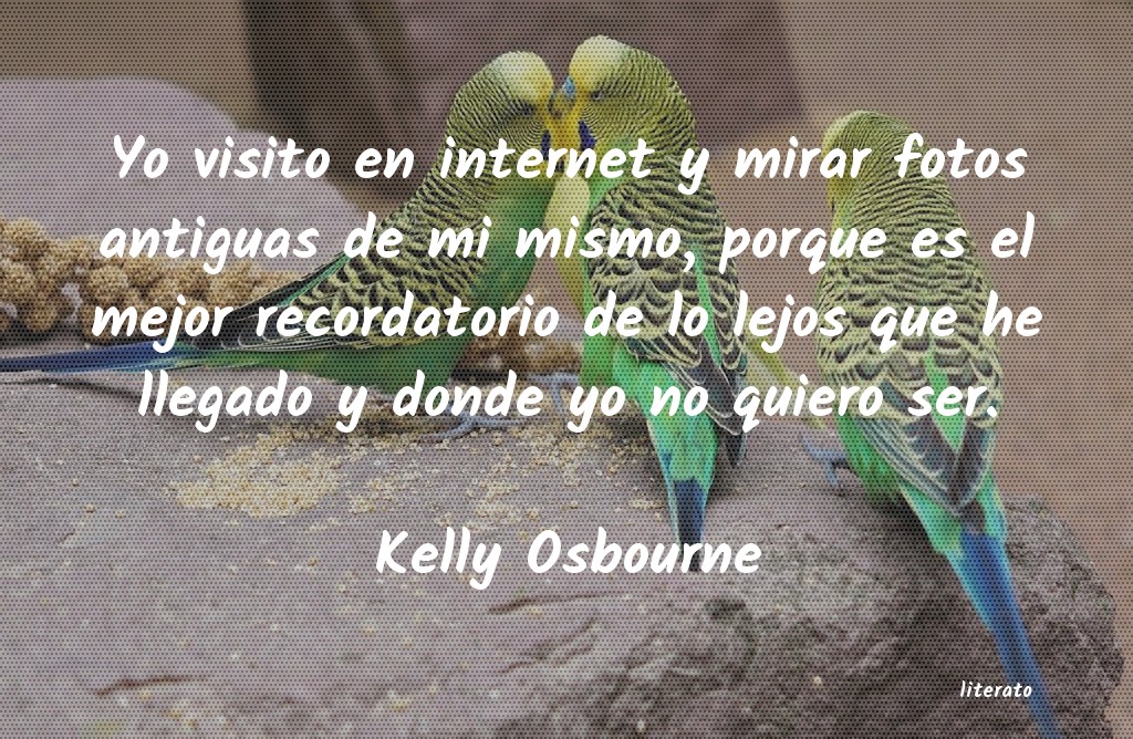 frases de Kelly Osbourne