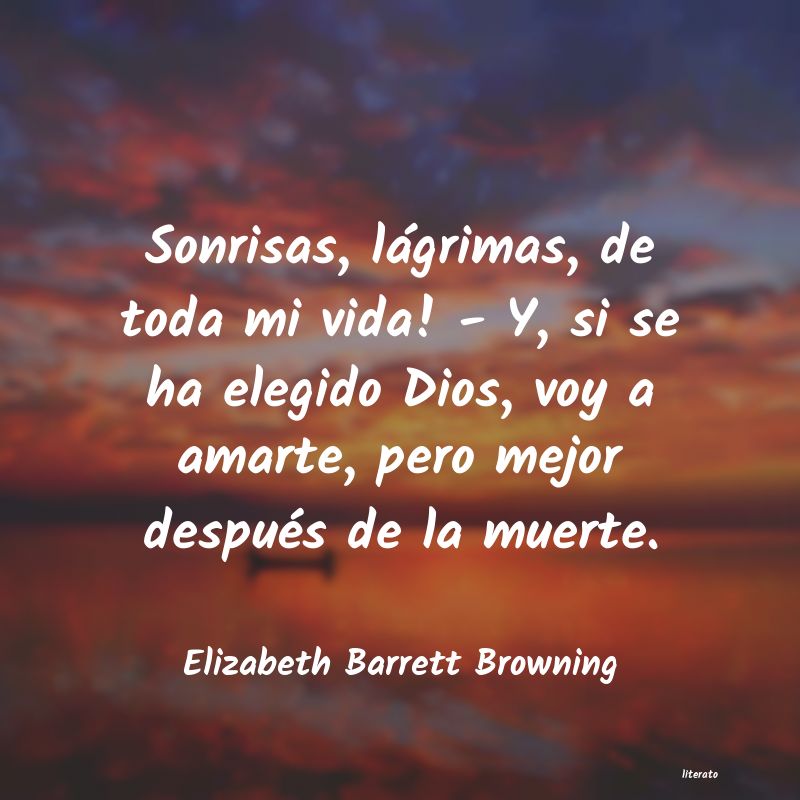 Frases de Elizabeth Barrett Browning