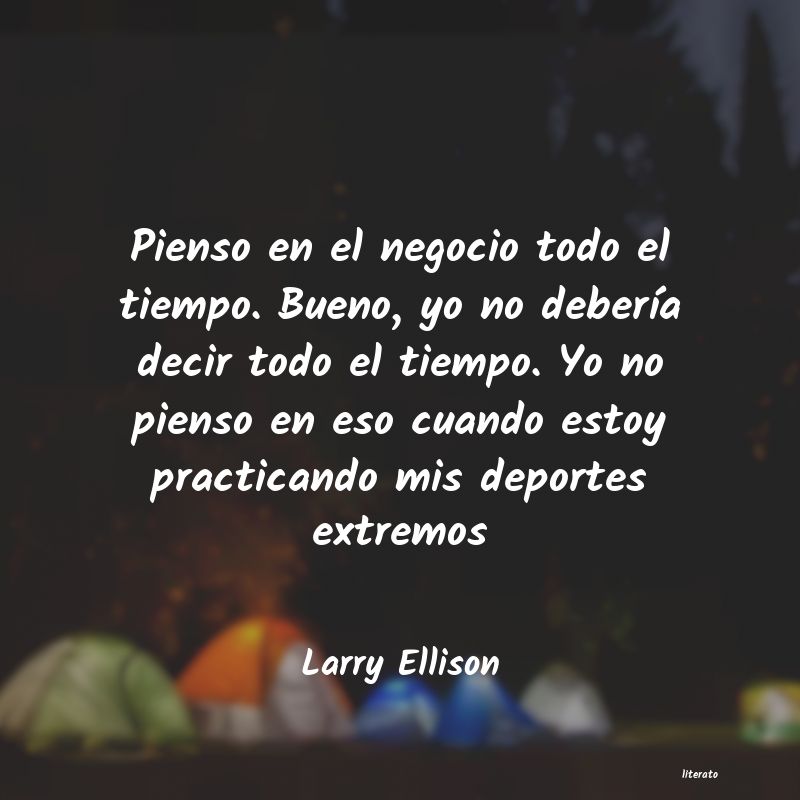 Frases de Larry Ellison