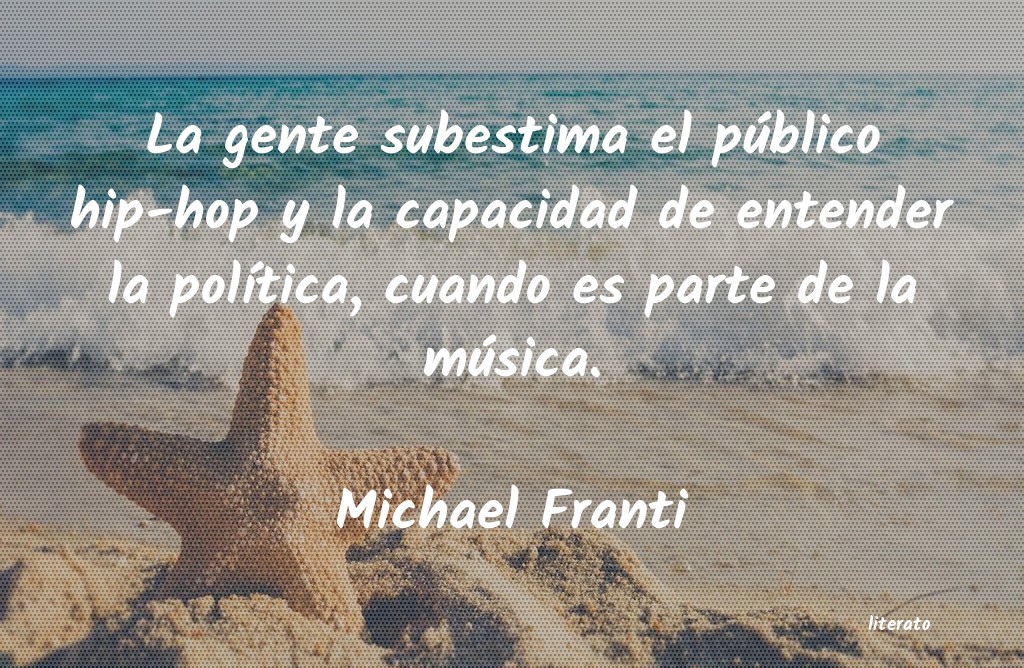 Frases de Michael Franti