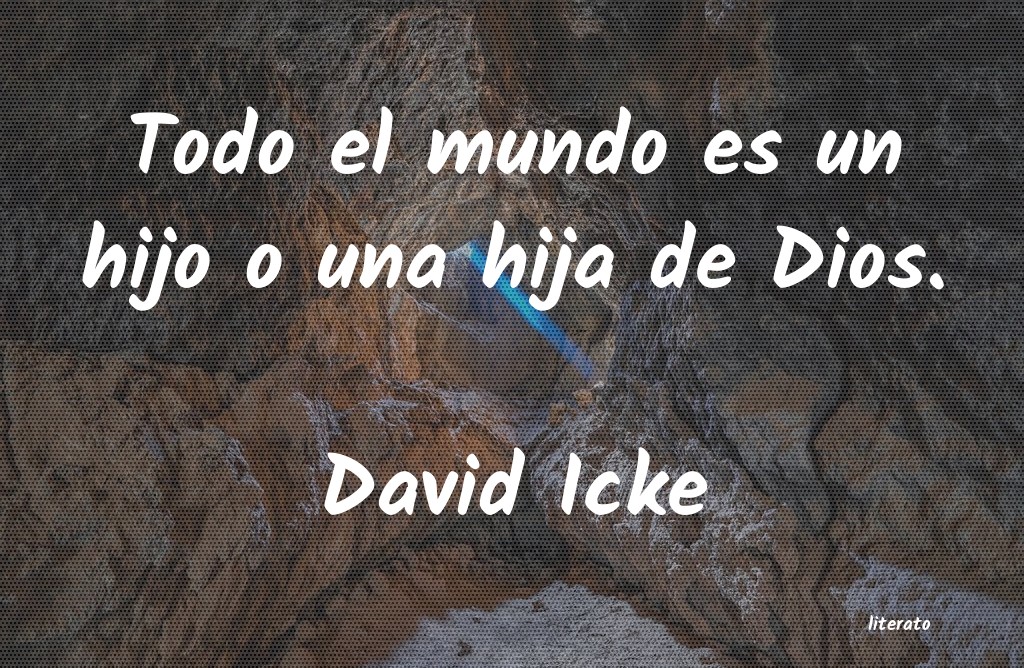 Frases de David Icke