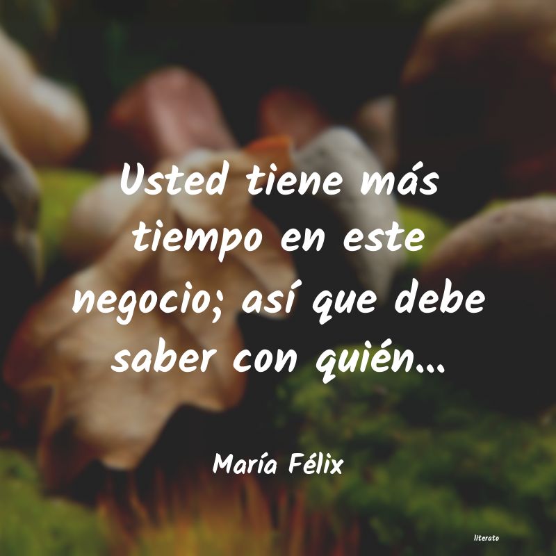 frases de MarÃa Félix