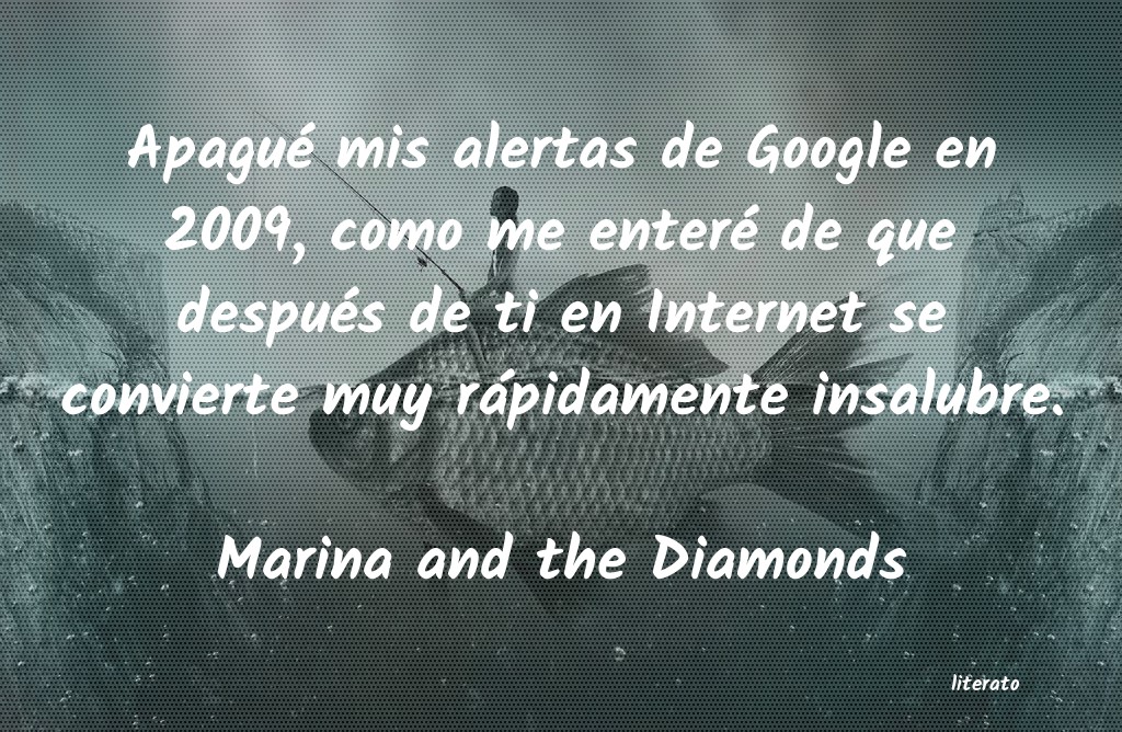 frases de Marina and the Diamonds