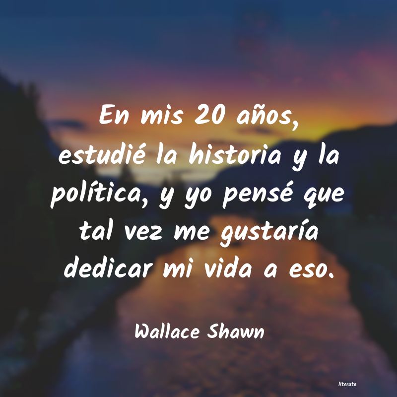 frases de Wallace Shawn