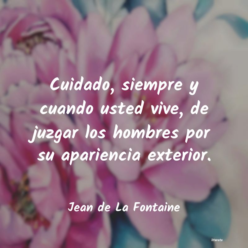 Frases de Jean de La Fontaine