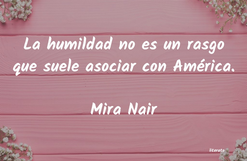 frases de Mira Nair