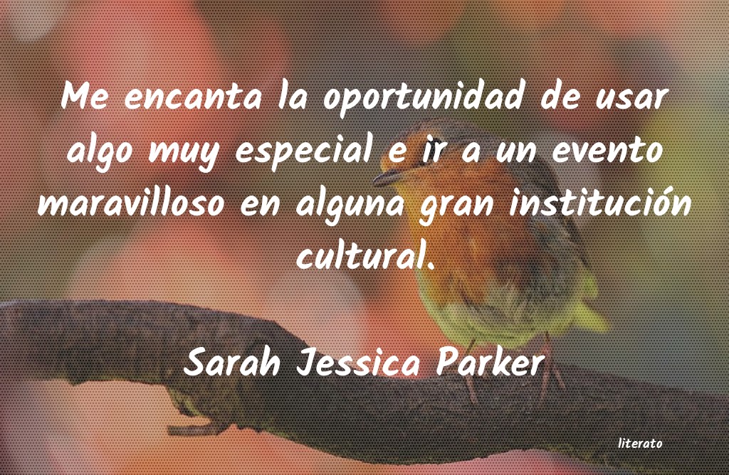 Frases de Sarah Jessica Parker