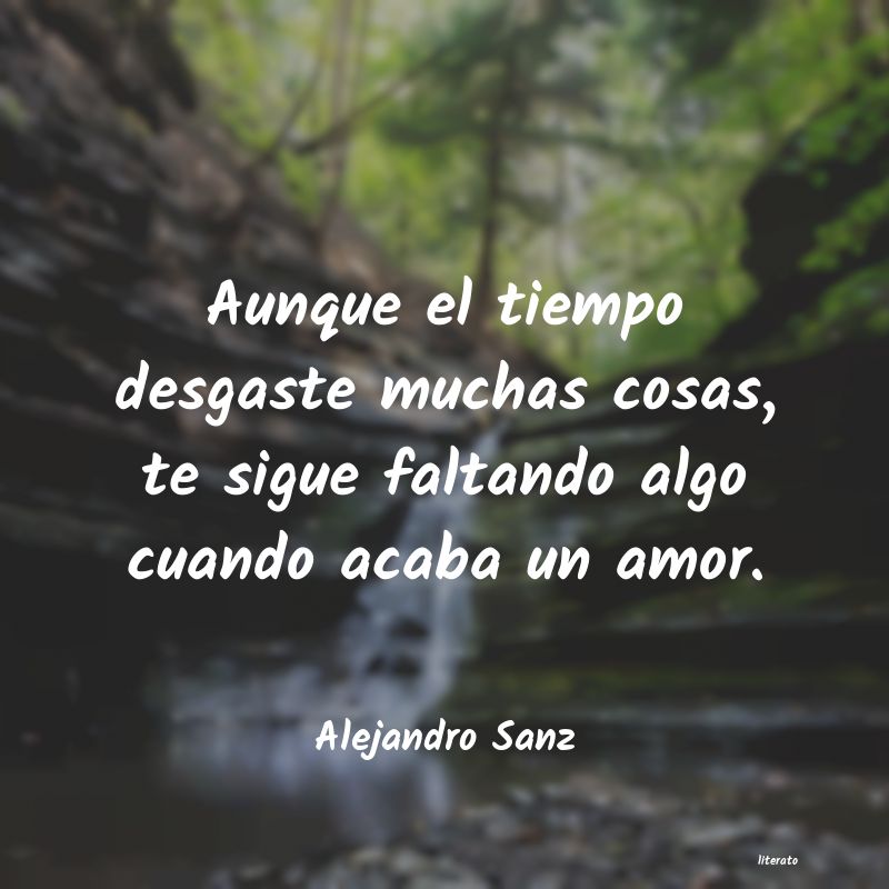 Frases de Alejandro Sanz