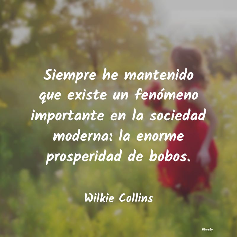 Frases de Wilkie Collins