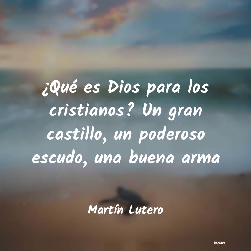 Frases de Martín Lutero