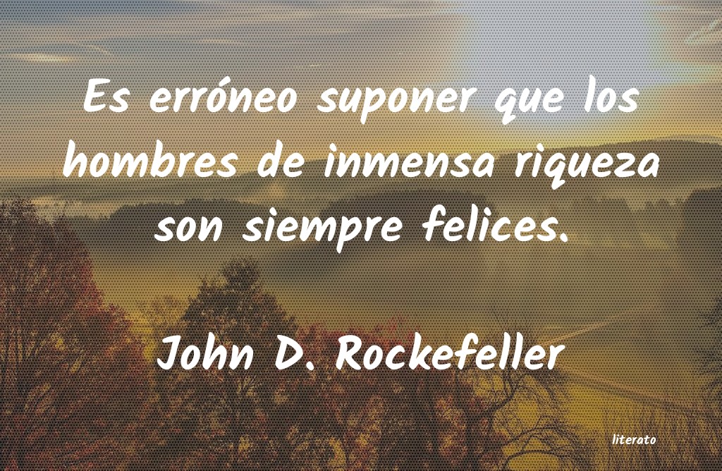 frases de John D. Rockefeller