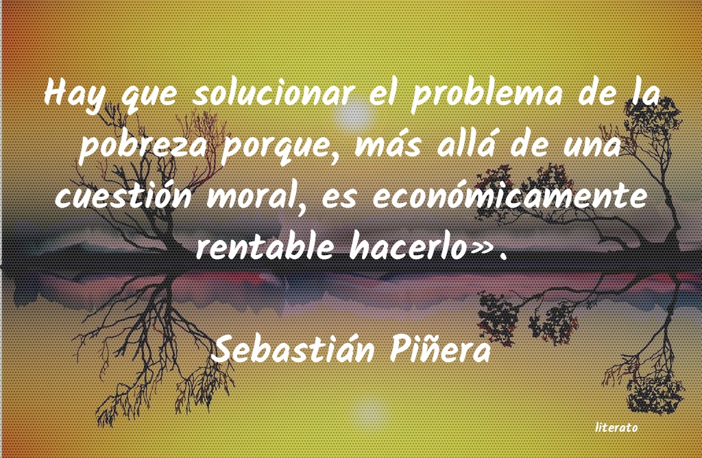 frases de Sebastián Piñera