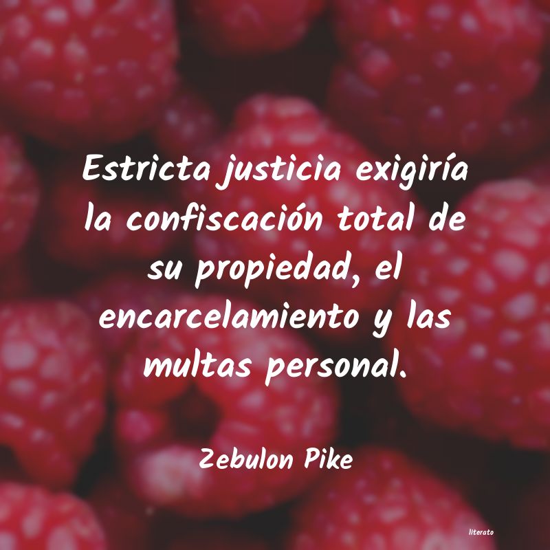 Frases de Zebulon Pike