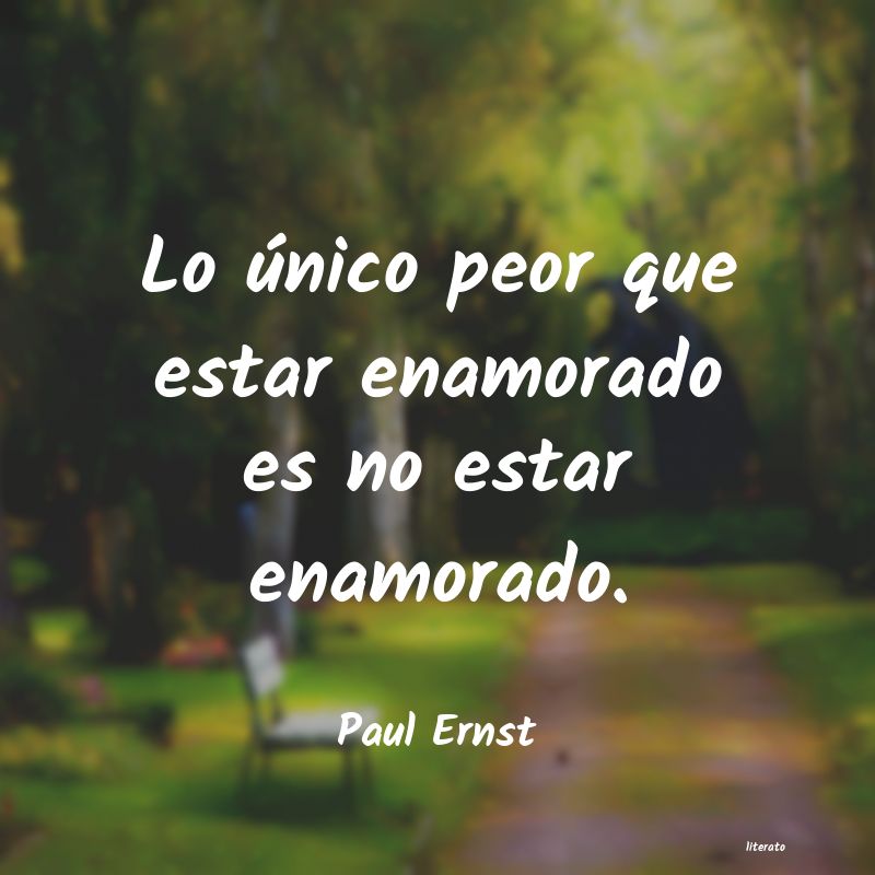 frases de Paul Ernst