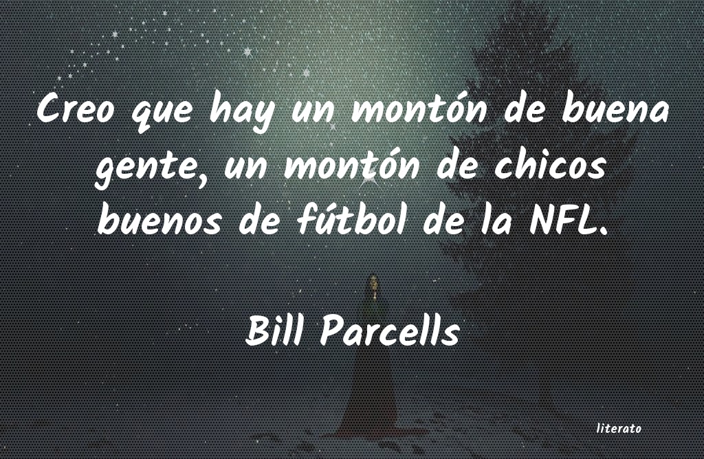 frases de Bill Parcells