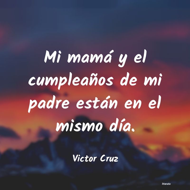 Frases de Victor Cruz